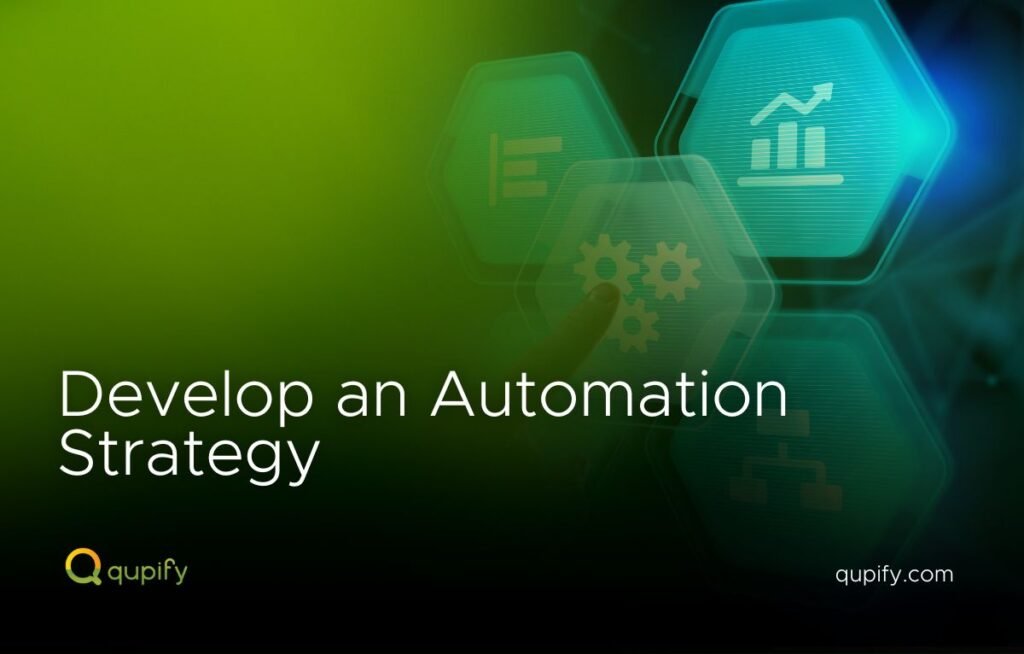 developing an automation strategy