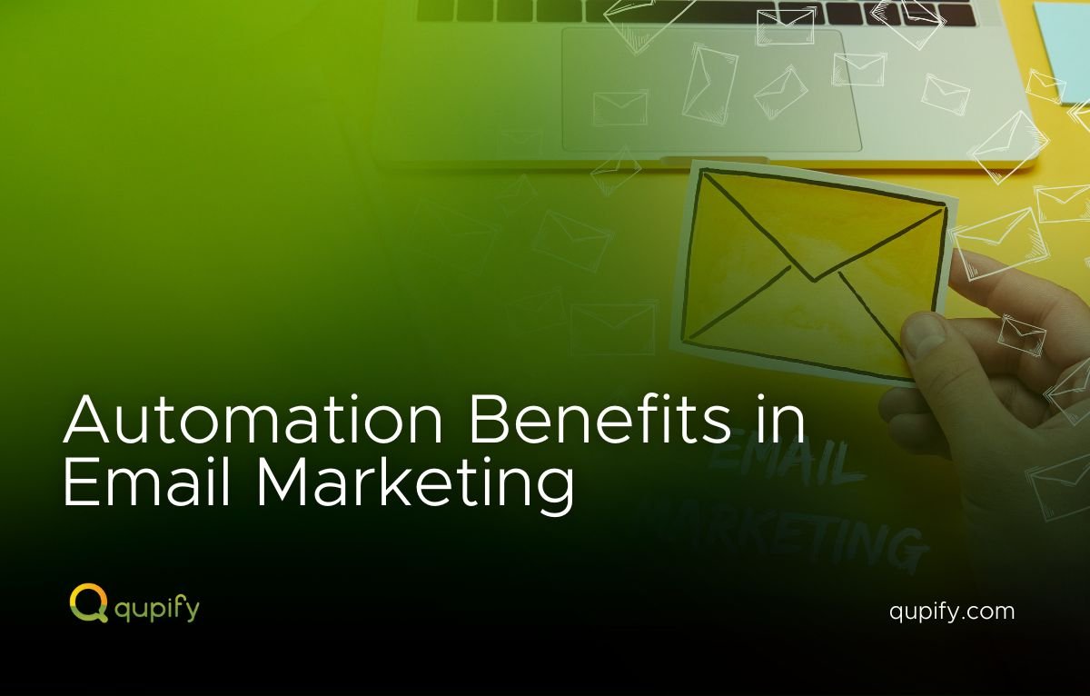 benefits of using automation in your email marketing strategy