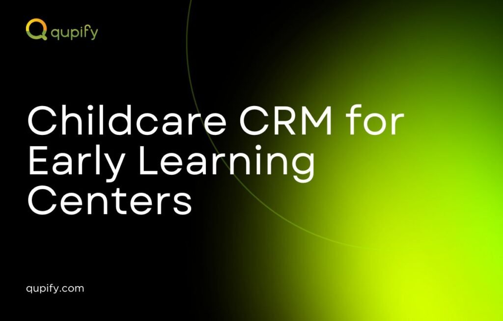 childcare crm for early learning centers