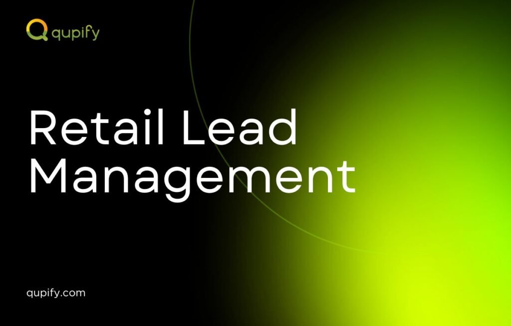 retail lead management